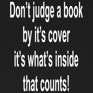 Detail Don T Judge A Book By Its Cover Similar Quotes Nomer 51