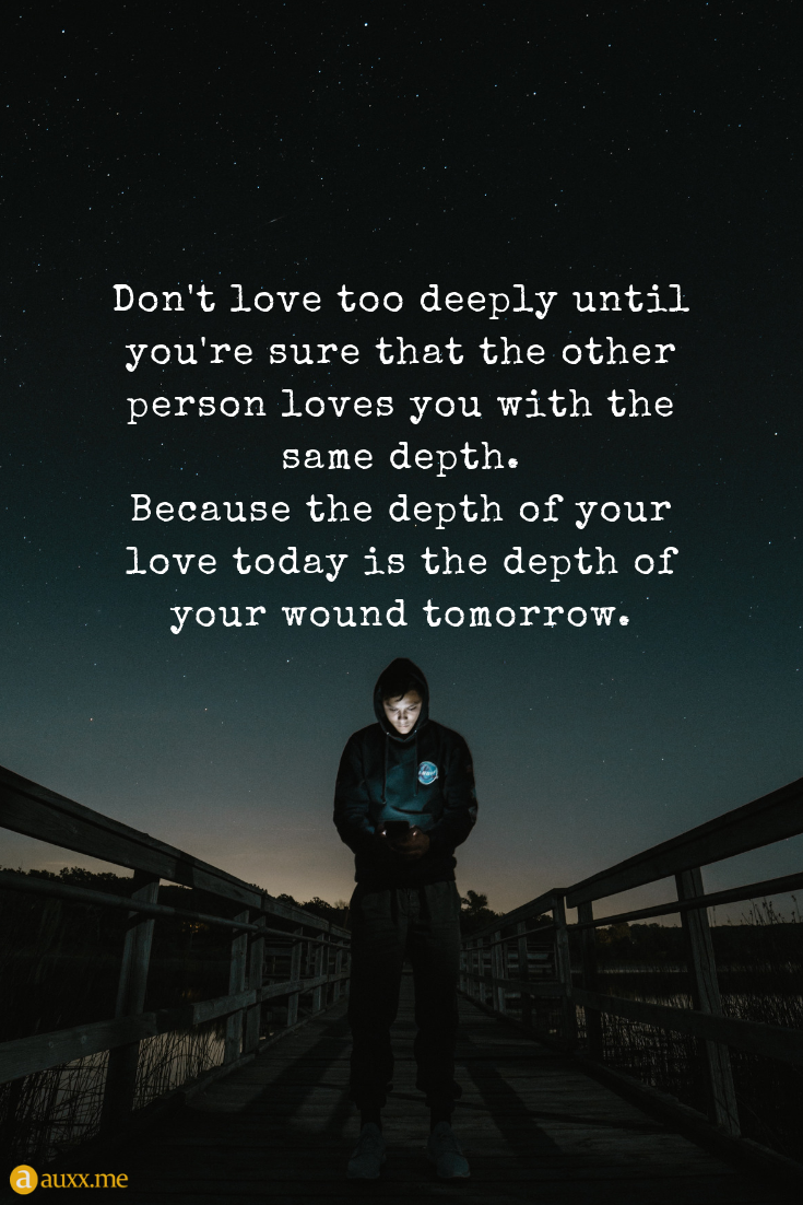 Don T Love Too Much Quotes - KibrisPDR