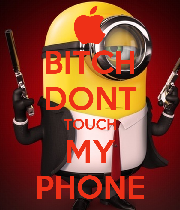 Download Don T Touch My Phone Nomer 54