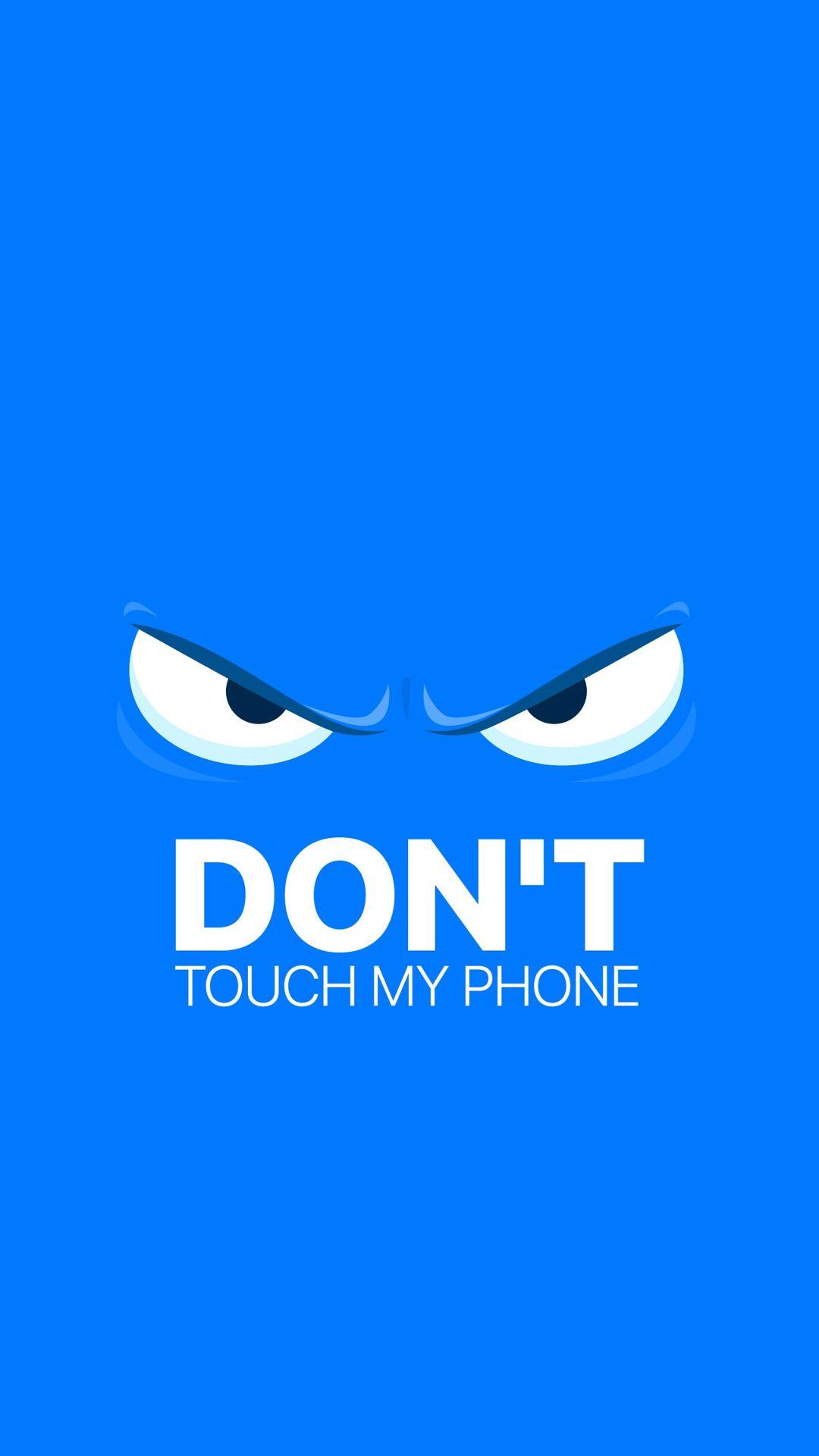 Detail Don T Touch My Phone Wallpaper Hd Nomer 10