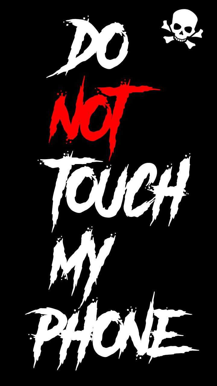 Detail Don T Touch My Phone Wallpaper Hd Nomer 14