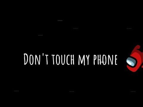 Detail Don T Touch My Phone Wallpaper Hd Nomer 33