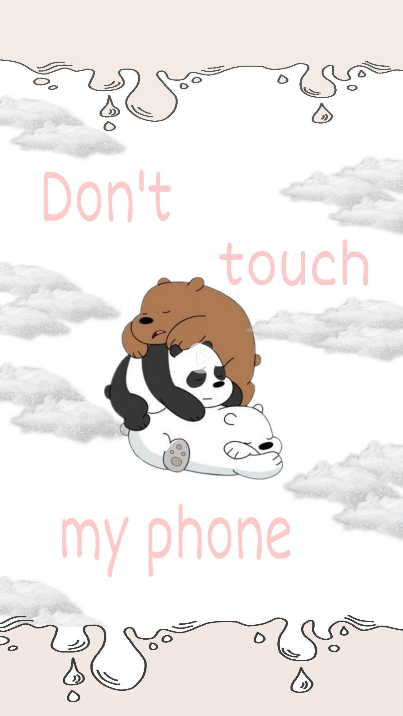 Detail Don T Touch My Phone Wallpaper Tumblr Nomer 29