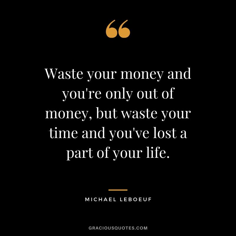 Download Don T Waste Money Quotes Nomer 16