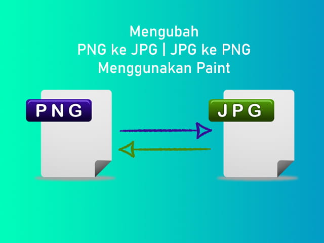 Rubah File Gambar Png Jadi Jpeg - KibrisPDR