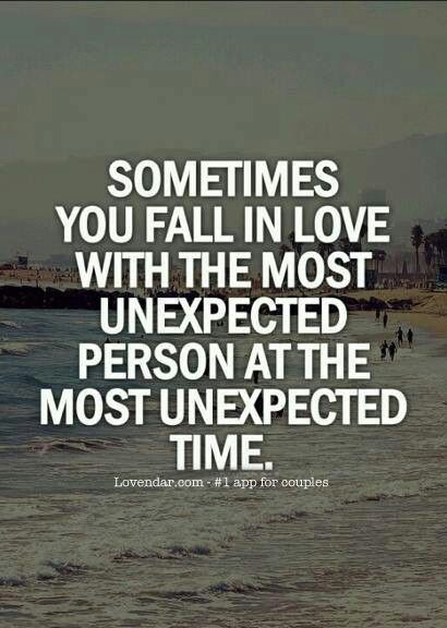 Detail Unexpected Falling In Love Quotes Nomer 24