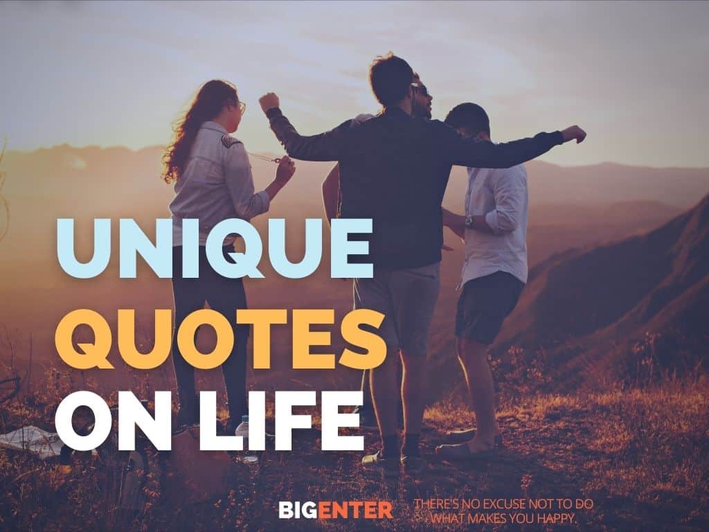 Detail Unique Quotes About Life Nomer 41