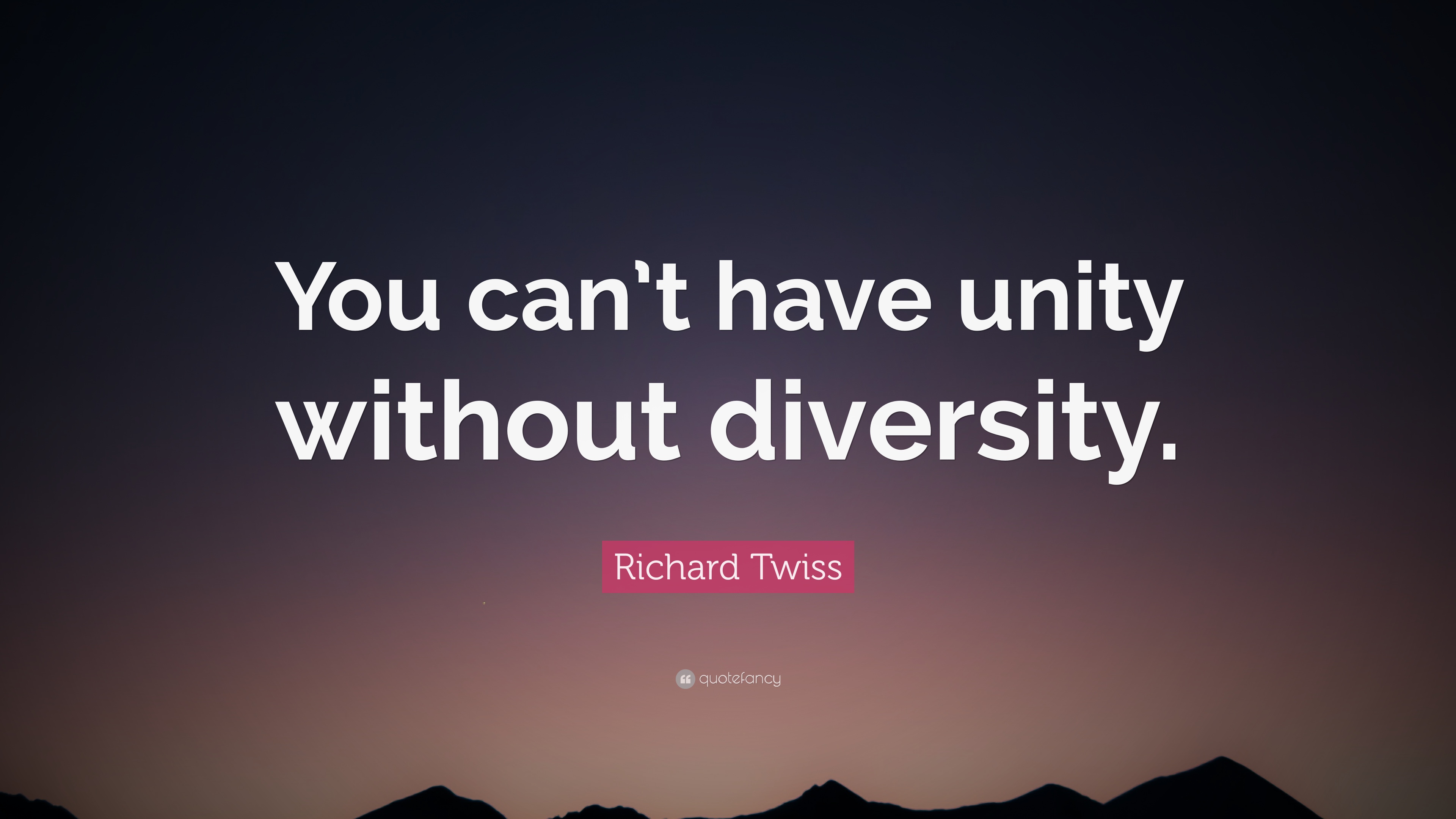 Detail Unity In Diversity Quotes Nomer 12