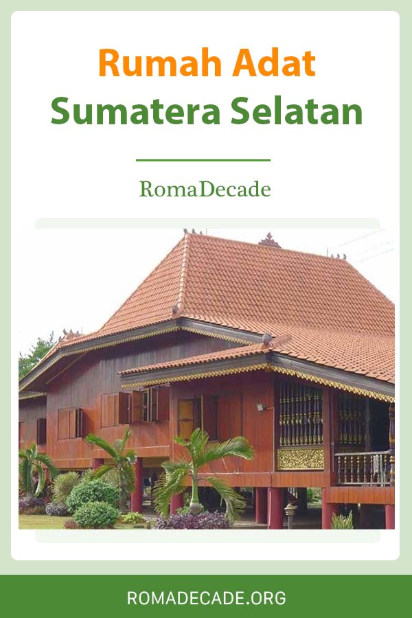 Detail Rumah Adat Daerah Sumatera Selatan Koleksi Nomer 33
