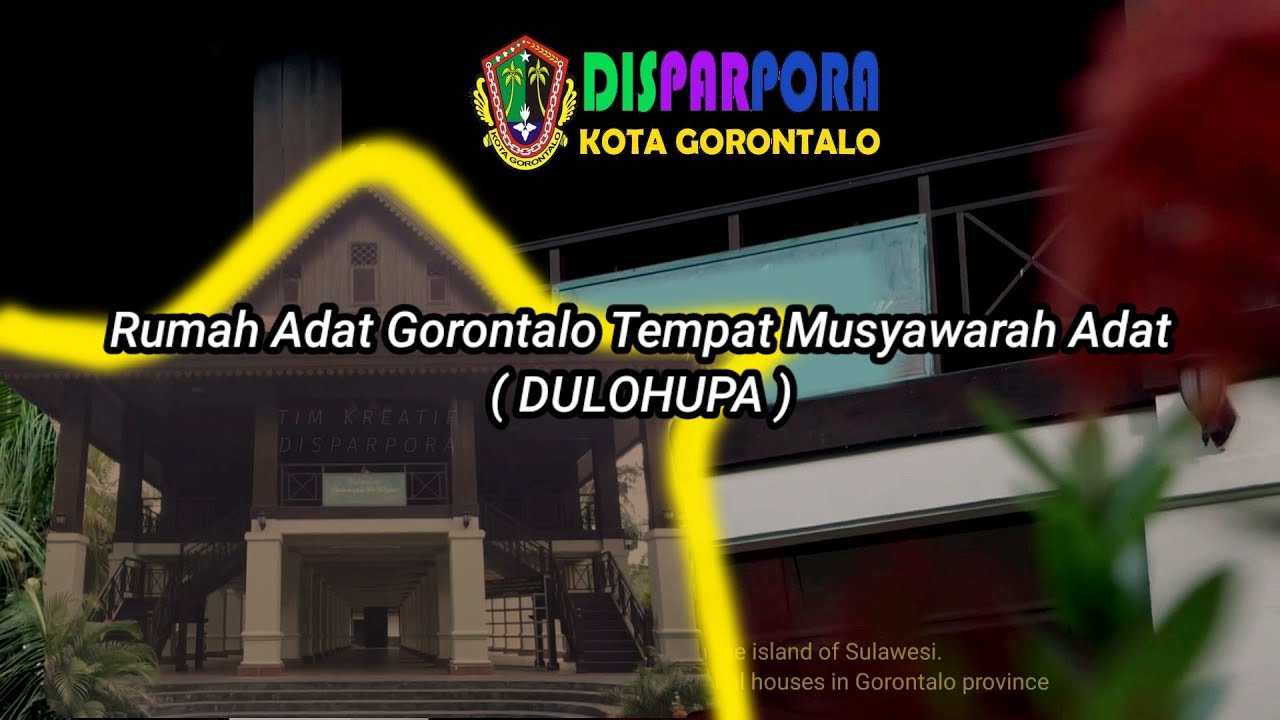 Detail Rumah Adat Dulohupa Nomer 46