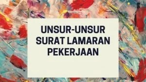 Detail Unsur Unsur Surat Lamaran Pekerjaan Nomer 56