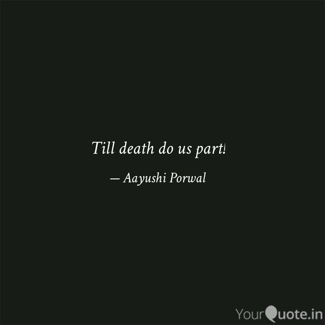 Detail Until Death Do Us Part Quotes Nomer 33