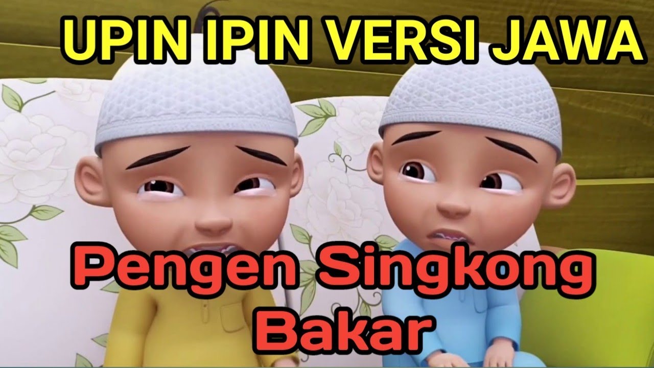 Detail Upin Ipin Bhs Jawa Nomer 6