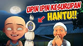 Detail Upin Ipin Menjadi Hantu Nomer 33