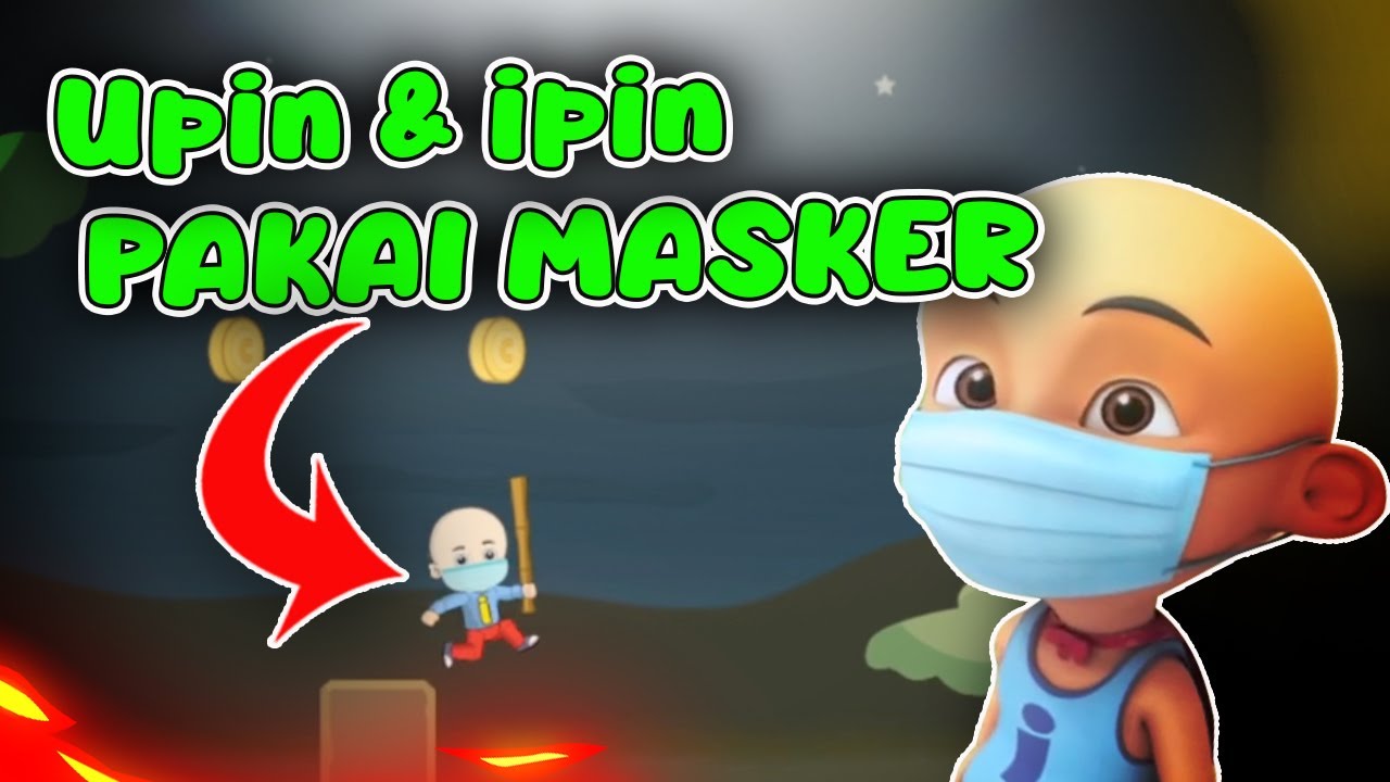 Detail Upin Ipin Pakai Masker Nomer 5