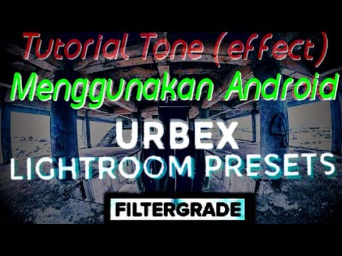 Detail Urbex Lightroom Android Nomer 35