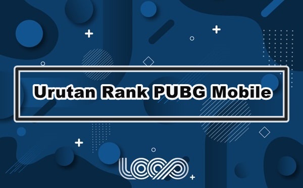 Detail Urutan Pangkat Pubg Mobile Nomer 33