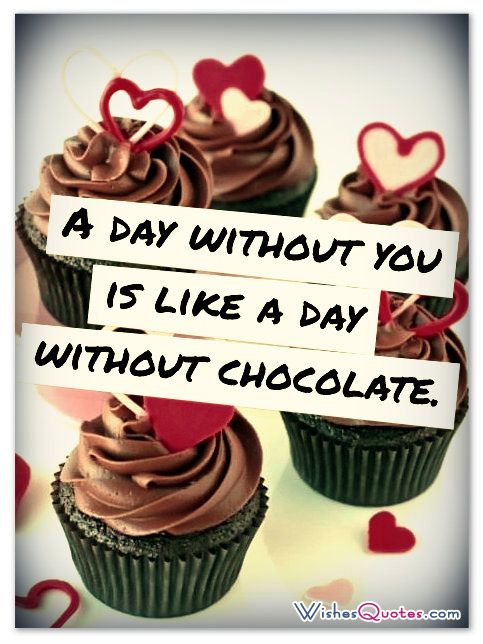 Valentine And Chocolate Quotes - KibrisPDR