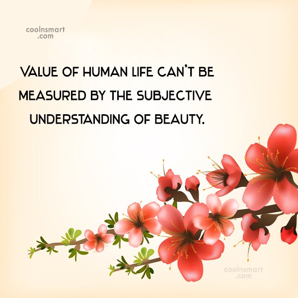 Detail Value Of Life Quotes Nomer 52