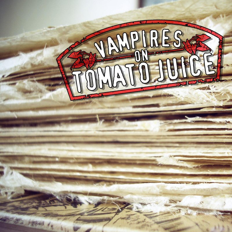 Detail Vampires On Tomato Juice Nomer 44