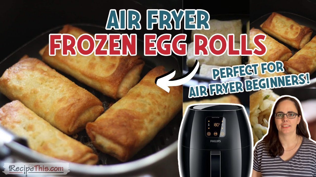 Detail Vans Egg Rolls In Air Fryer Nomer 55