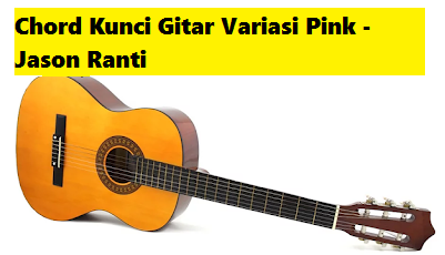 Detail Variasi Pink Chord Nomer 17