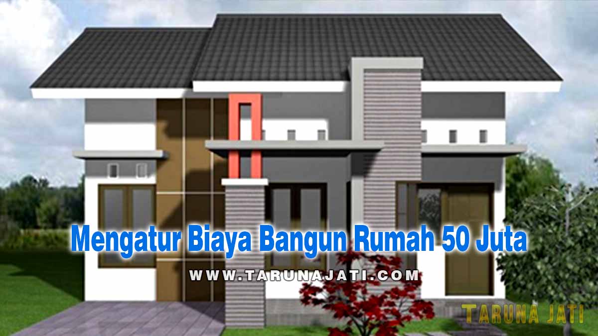 Detail Rumah Budget 50 Juta Nomer 45