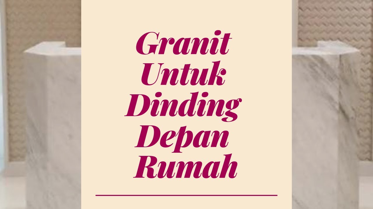 Detail Rumah Dinding Granit Nomer 40