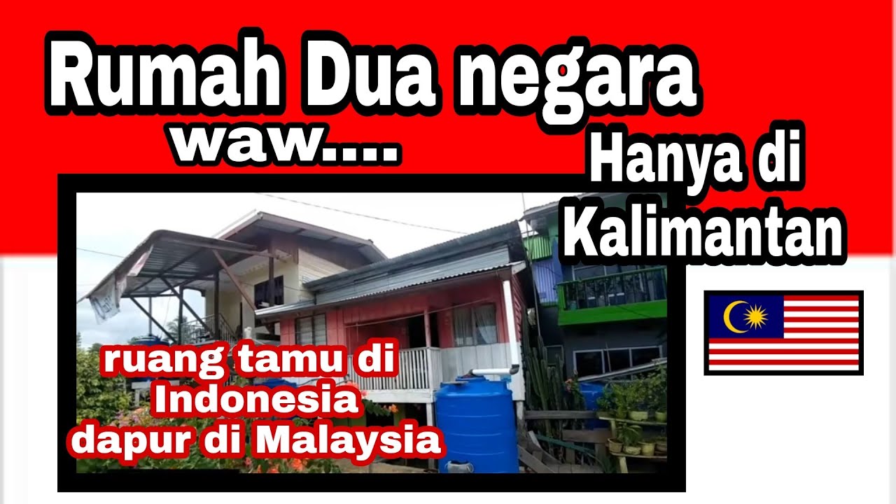 Detail Rumah Indonesia Malaysia Nomer 42