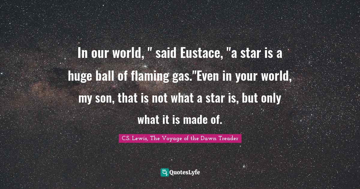 Detail Voyage Of The Dawn Treader Quotes Nomer 13