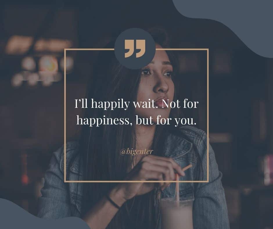 Waiting For You Quotes - KibrisPDR