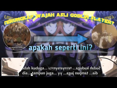 Detail Wajah Asli Goblin Slayer Nomer 16