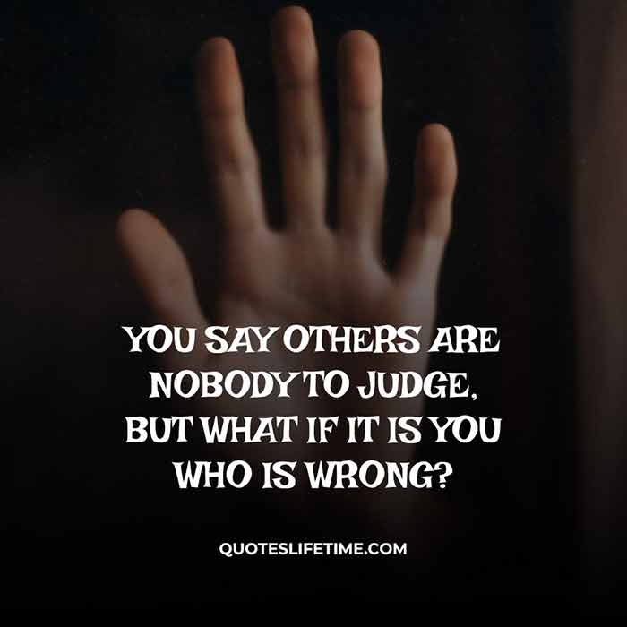 Detail Dont Judge People Quotes Nomer 14