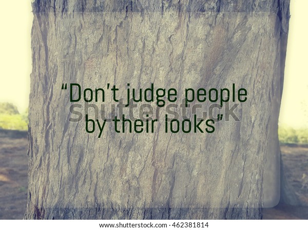 Detail Dont Judge People Quotes Nomer 21