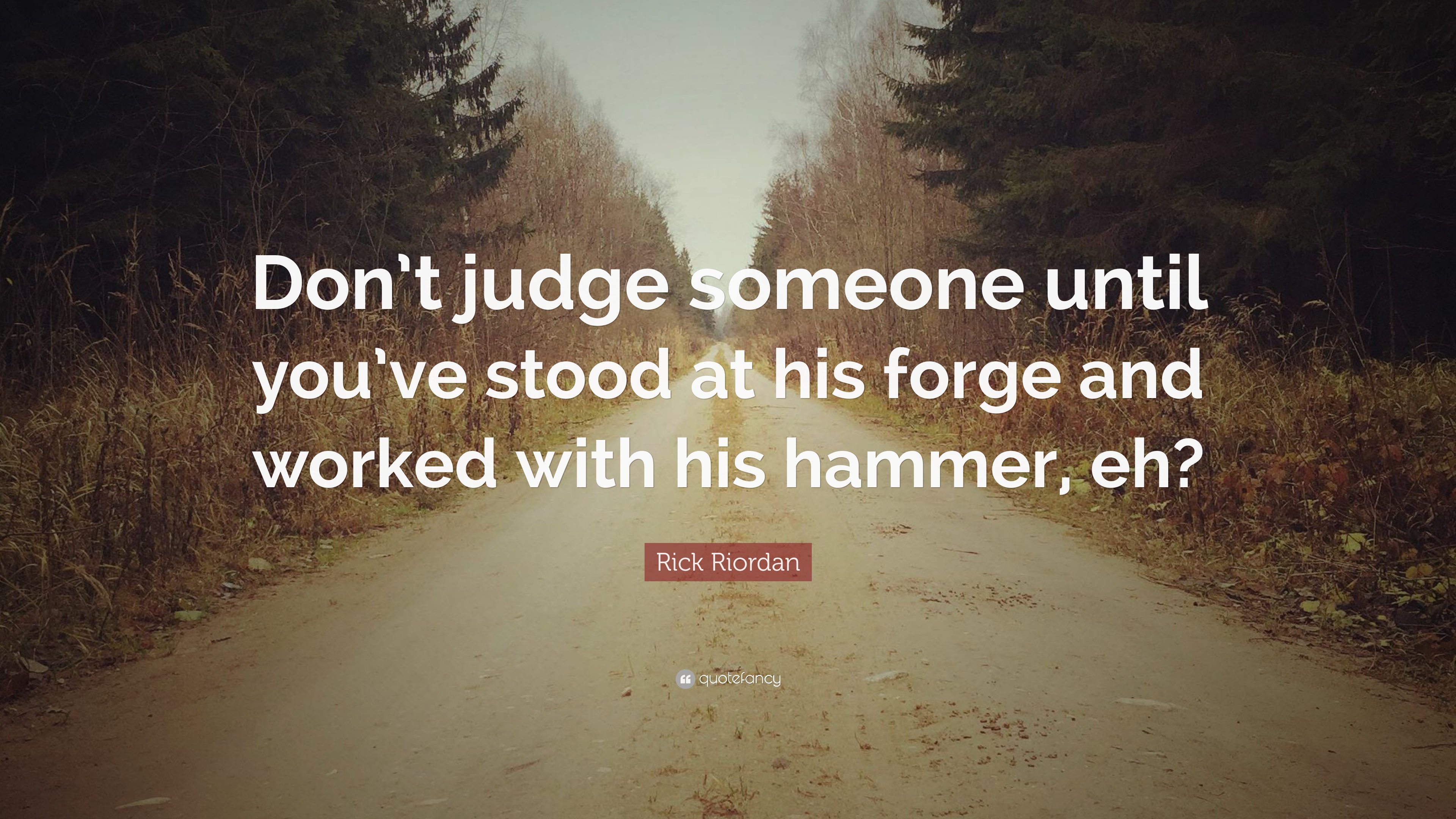 Detail Dont Judge People Quotes Nomer 23