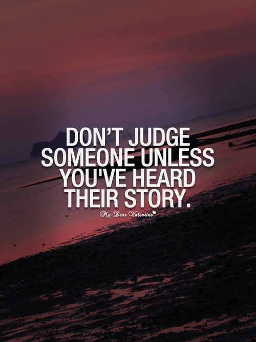 Detail Dont Judge People Quotes Nomer 37