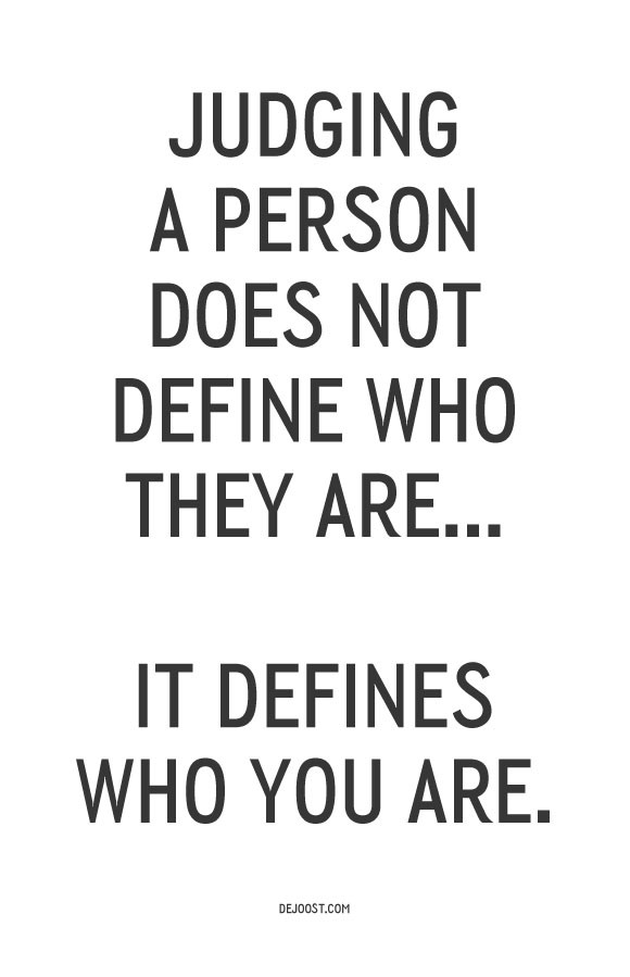 Detail Dont Judge People Quotes Nomer 6