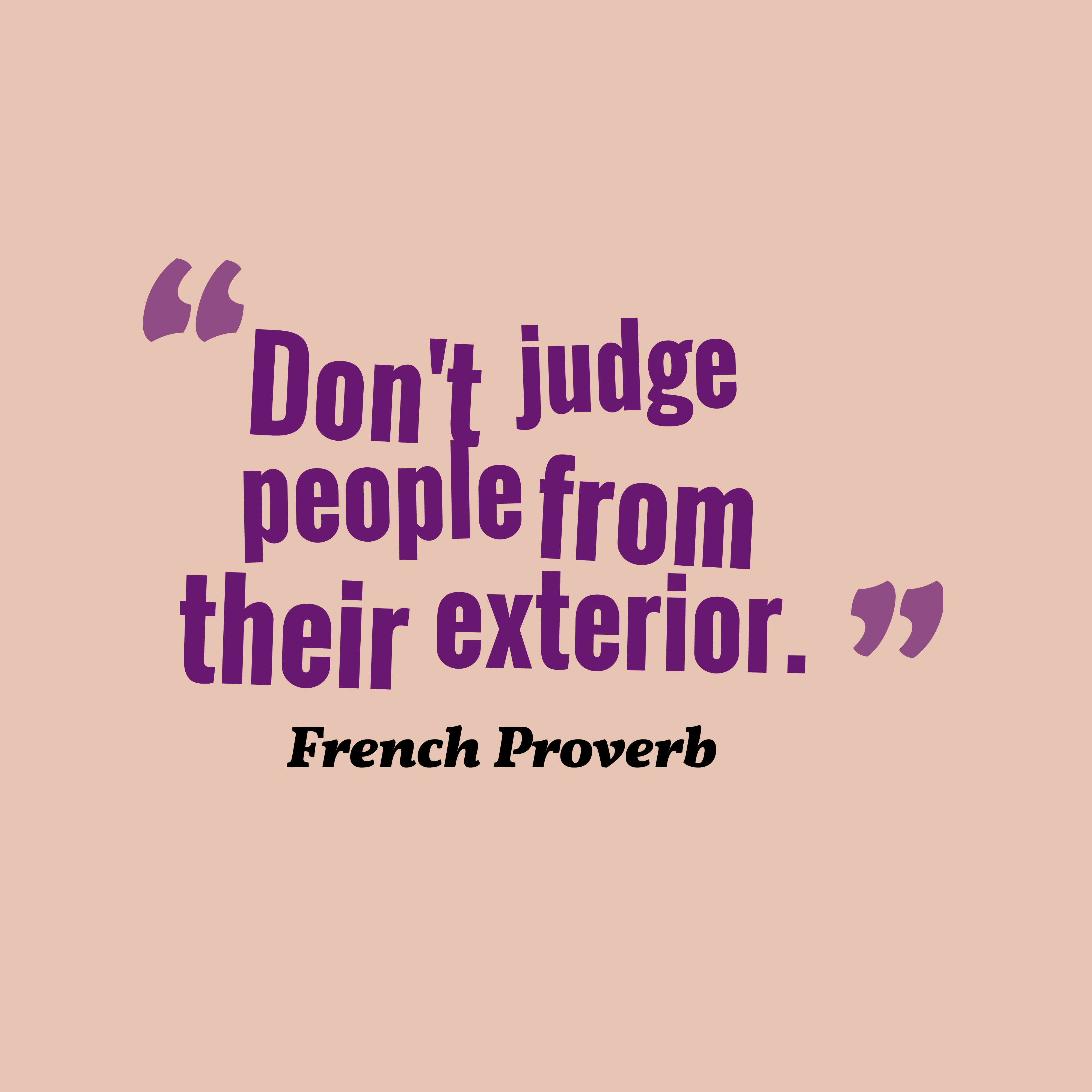 Detail Dont Judge People Quotes Nomer 43