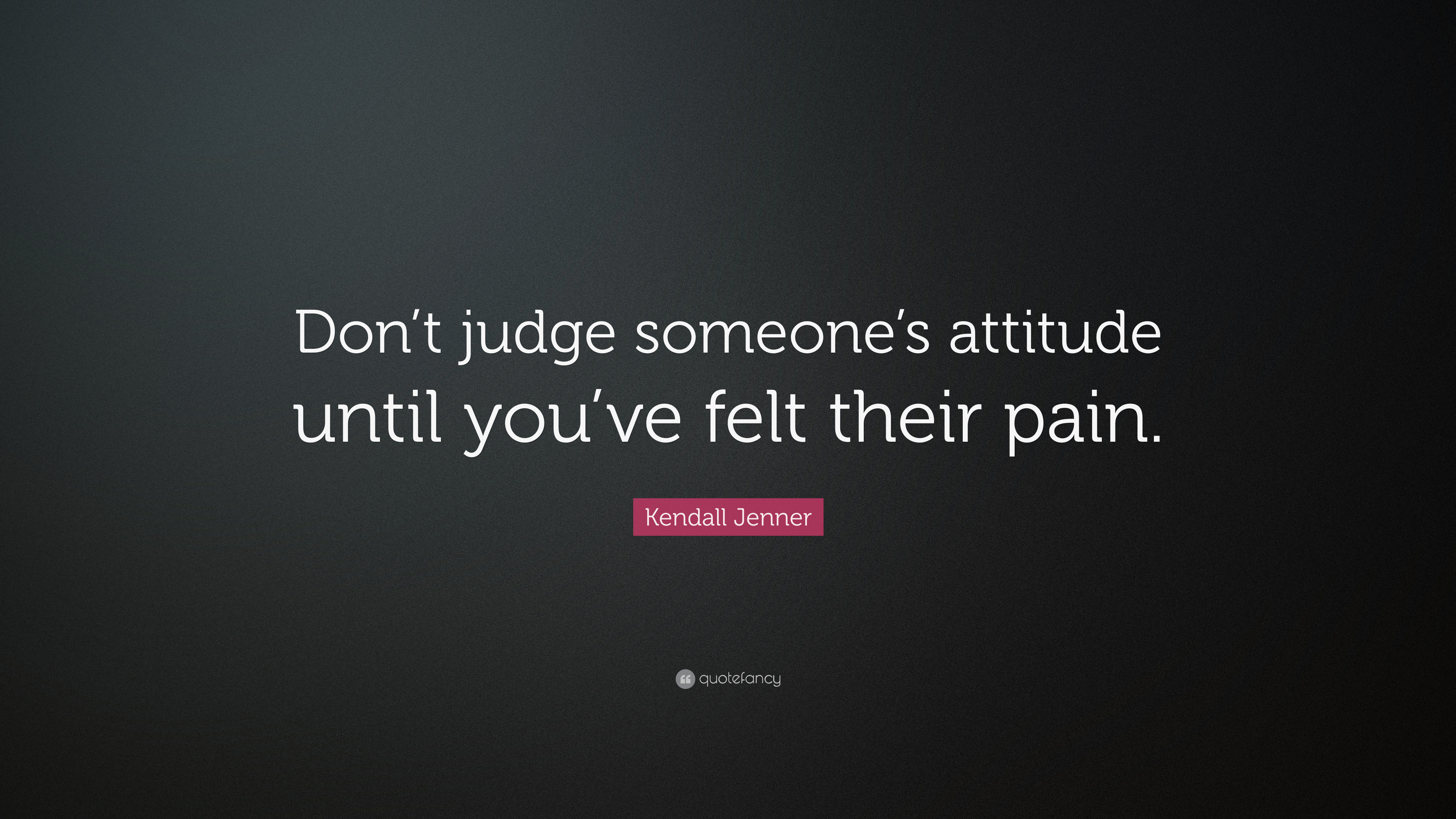 Detail Dont Judge People Quotes Nomer 46