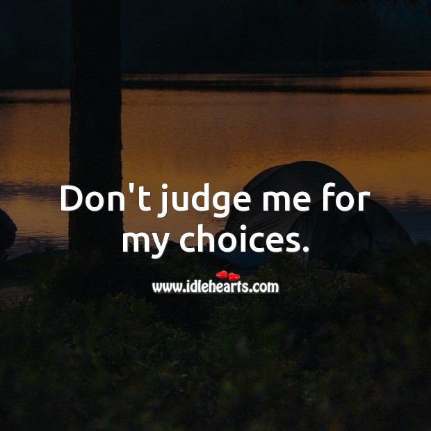 Detail Dont Judge Quotes Nomer 17