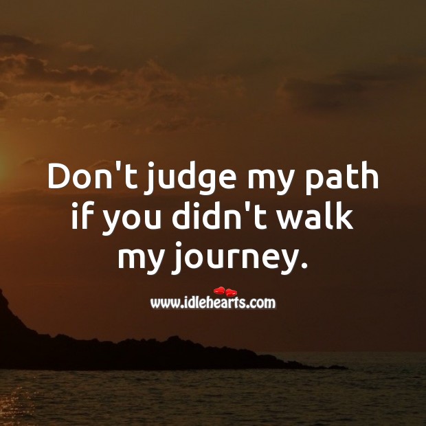 Detail Dont Judge Quotes Nomer 5