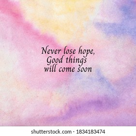 Detail Dont Lose Hope Quotes Nomer 35