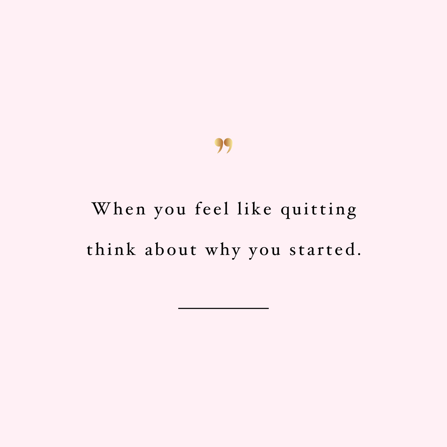 Detail Dont Quit Quotes Nomer 10
