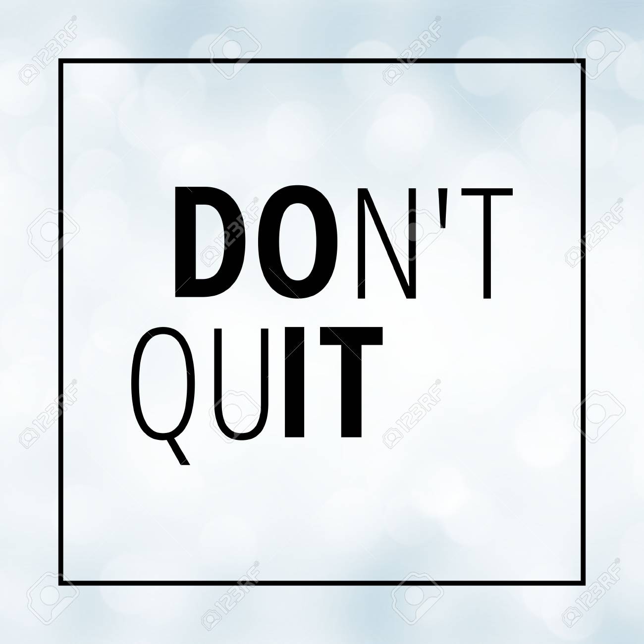 Detail Dont Quit Quotes Nomer 22
