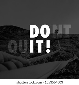 Detail Dont Quit Quotes Nomer 29