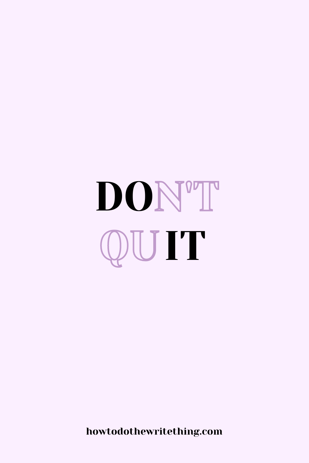 Detail Dont Quit Quotes Nomer 30