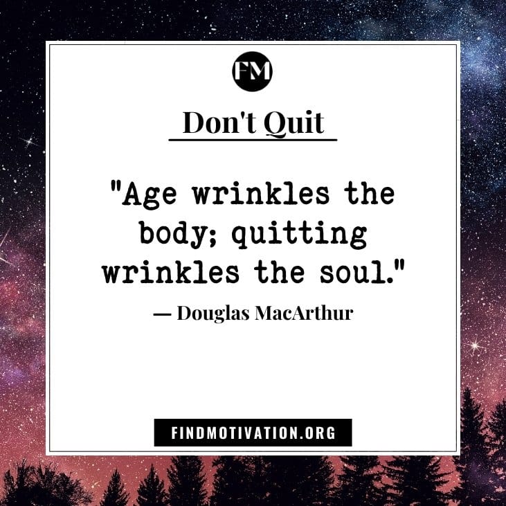 Detail Dont Quit Quotes Nomer 34