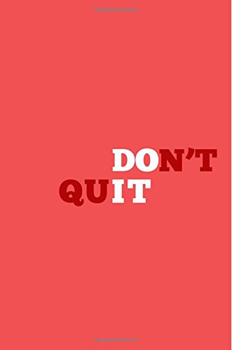 Detail Dont Quit Quotes Nomer 36