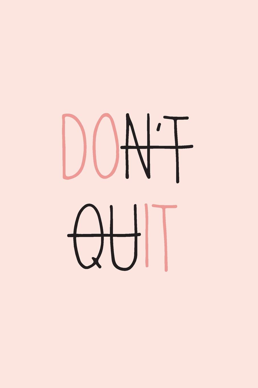 Detail Dont Quit Quotes Nomer 5