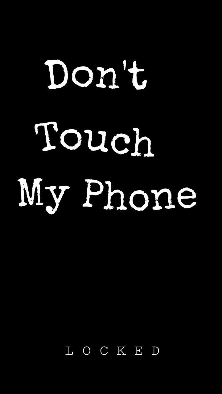Detail Dont Touch My Phone Lock Screen Nomer 12